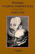 PAGINAS INMORTALES de MONTAIGNE, MICHEL DE 