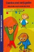 CUENTOS PARA SER JUGADOS, GUIA PRACTICA DE PSICOMOTROCIDAD INFANTIL. de ROSADO RACERO, JUAN ANTONIO  CALVO GONZALEZ, FRANCISCO 