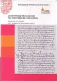 LA UNIVERSIDAD DE SALAMANCA Y EL PONTIFICADO EN LA EDAD MEDIA di VV.AA. 