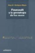 FOUCAULT Y LA GENEALOGIA DE LOS SEXOS de RODRIGUEZ MAGDA, ROSA MARIA 