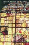LA VIDRIERA DEL RENACIMIENTO EN GRANADA di NIETO ALCAIDE, VICTOR 