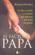 EL FACTOR PAPA de FLETCHER, RICHARD 