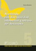 ALUMNADO CON DISCAPACIDAD INTELECTUAL Y RETRASO DEL DESARROLLO de BASSEDAS, EULALIA 
