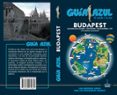 BUDAPEST 2017 (GUIA AZUL) (4 ED.) de LEDRADO VILLAFUERTES, PALOMA 