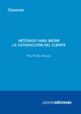 METODOS PARA MEDIR LA SATISFACCION DEL CLIENTE di PRATS DARDER, PAU 