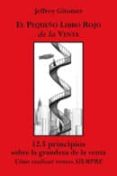 EL PEQUEO LIBRO ROJO DE LA VENTA de GITOMER, JEFFREY 