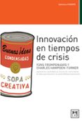 INNOVACION EN TIEMPOS DE CRISIS di TROMPENAARS, FONS  HAMPDEN-TURNER, CHARLES 