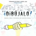 DIBJALO! di PABLO, FERNANDO DE 
