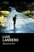 ABSOLUCION de LANDERO, LUIS 