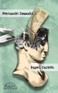 PAPEL CARBON: CUENTOS 1983-1993 de IWASAKI, FERNANDO 