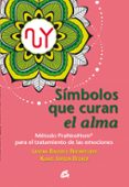 SMBOLOS QUE CURAN EL ALMA di BASSOLS RHEINFELDER, LAYENA 