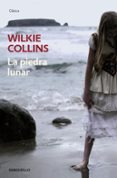 PIEDRA LUNAR de COLLINS, WILKIE 