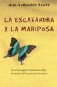 LA ESCAFANDRA Y LA MARIPOSA de BAUBY, JEAN-DOMINIQUE 