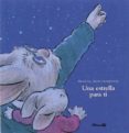 UNA ESTRELLA PARA TI di GAY, MICHEL 