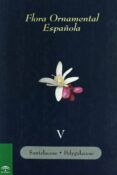 FLORA ORNAMENTAL ESPAOLA (VOL. V) di VV.AA. 