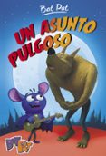 UN ASUNTO PULGOSO (BAT PAT 3) de PAVANELLO, ROBERTO 