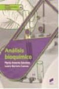 ANALISIS BIOQUIMICO de AMOROS SANCHEZ, MARIA BARRERO CUEVAS, LAURA 