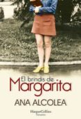 EL BRINDIS DE MARGARITA de ALCOLEA, ANA 