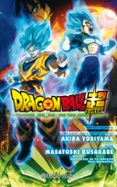 DRAGON BALL BROLY (LA NOVELA) de TORIYAMA, AKIRA 