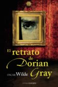 EL RETRATO DE DORIAN GRAY de WILDE, OSCAR 