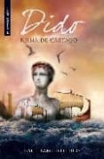 DIDO: LA REINA DE CARTAGO di BARCELO, ISABEL 