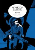 MONKTON EL LOCO de COLLINS, WILKIE  MARTINEZ, FIDEL 