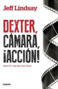 DEXTER, CAMARA, ACCION de LINDSAY, JEFF 
