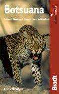 BOTSUANA: DELTA DEL OKAVANGO, CHOBE Y NORTE DEL KALABARI 2011 (GU IAS BRADT) de MCINTYRE, CHRIS DUPOUX, EMMANUEL 