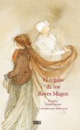 EL REGALO DE LOS REYES MAGOS di ZWERGER, LISBETH  HENRY, O. 
