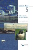 BIRDS AT AIRPORTS: THE USE OF FALCONY de ZUGASTI ENRIQUE, MANUEL 
