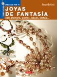 JOYAS DE FANTASIA de CIOTTI, DONATELLA 