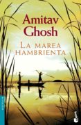 LA MAREA HAMBRIENTA de GHOSH, AMITAV 