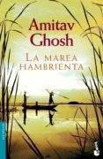 LA MAREA HAMBRIENTA di GHOSH, AMITAV 