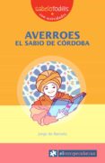 AVERROES EL SABIO DE CORDOBA di BARNOLA, JORGE DE 