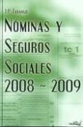 NOMINAS Y SEGUROS SOCIALES 2008-2009 de TARANGO, J.P. 