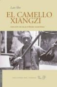 EL CAMELLO XIANGZI di SHE, LAO 
