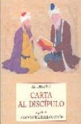CARTA AL DISCIPULO ; LAS MARAVILLAS DEL CORAZON di AL GHAZALI 