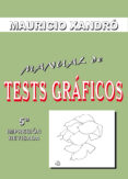 MANUAL DE TESTS GRAFICOS de XANDRO, MAURICIO 