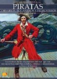 PIRATAS (BREVE HISTORIA): CORSARIOS, BUCANEROS Y FILIBUSTEROS di MIGUENS, SILVIA 