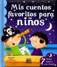 MIS CUENTOS FAVORITOS PARA NIOS di VV.AA. 