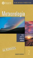 METEOROLOGIA. COMO PREVER EL TIEMPO EN MONTAA di COLORADO SIERRA, JOAQUIN 