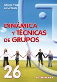 DINAMICA Y TECNICAS DE GRUPO de FRANCIA, ALFONSO 