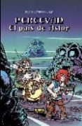 PERCEVAN 4: EL PAIS DE ASLOR de LETURGIE, JEAN  LUGUY, XAVIER 