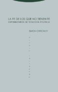 LA FE DE LOS QUE NO TIENEN FE de CRITCHLEY, SIMON 