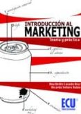 INTRODUCCION AL MARKETING: TEORIA Y PRACTICA di CASADO DIAZ, ANA BELEN 