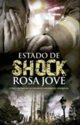 ESTADO DE SHOCK de JOVE, ROSA 