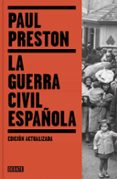 LA GUERRA CIVIL ESPAOLA (ED. ACTUALIZADA) de PRESTON, PAUL 