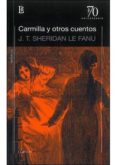 CARMILLA Y OTROS CUENTOS di LE FANU, J. SHERIDAN 