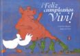 FELIZ CUMPLEAOS VIVI! de SPETTER, JUNG-HEE  VRIES, ANKE DE 