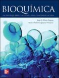 BIOQUIMICA di JUAREZ OROPEZA, MARCO ANTONIO  DIAZ ZAGOYA, JUAN 